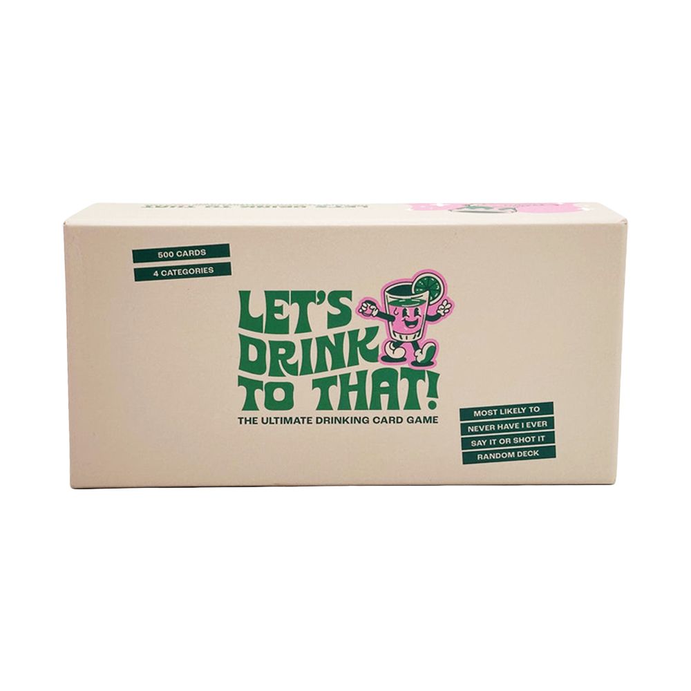 Let’s Drink To That The Ultimate Every Occasion Drinking Card Game