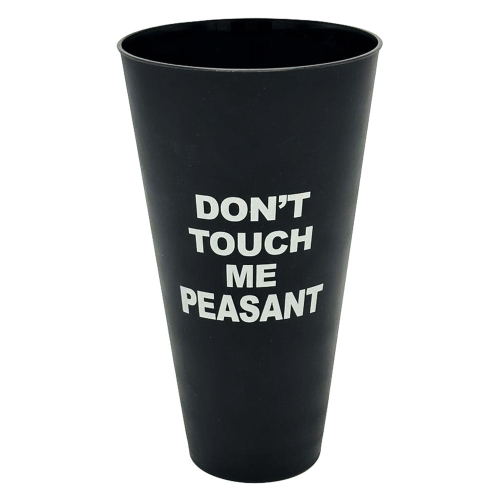Don’t Touch Me Peasant Jumbo Cup – 42oz