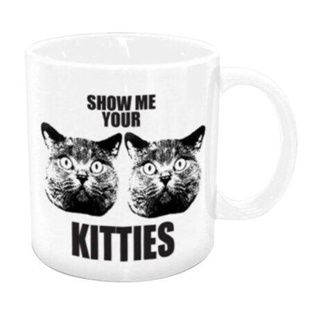 Show Me Your Kitties Ceramic Drinking Mug - 22oz